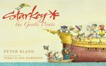 Peter Bland Starkey the Gentle Pirate book cover