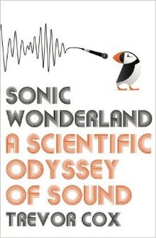 Trevor Cox Sonic Wonderland book cover