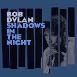 Bob Dylan In the Shadows