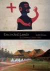 Encircled Lands - Te Urewera by Dame Judith Binney.